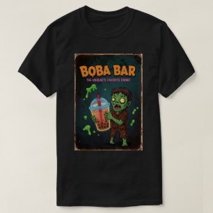 T-shirt Bar à Boba – La boisson préférée des morts-vivants