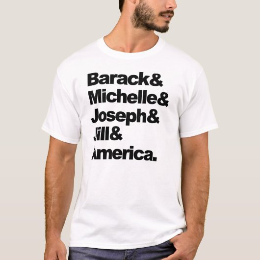 T-shirt Barack et Michelle et Joseph et Jill et l'Amérique (Devant)
