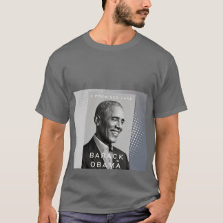 T-Shirt barack obama beloofde land