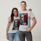 T-shirt Barack Obama : Merci ne garde pas le changement (Unisexe)