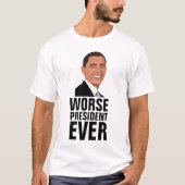 T-shirt BARACK OBAMA, Pire chemise du président Ever (Devant)