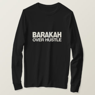 T-shirt Barakah Over Hustle - Entrepreneur Islamique