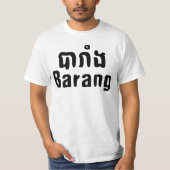T-shirt Barang ♦ Étranger en langue khmer ♦ Script (Devant)