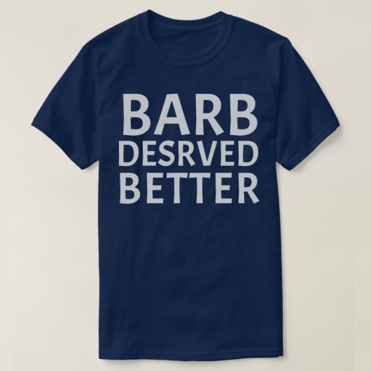 T-shirt Barb Mérite Mieux (Design devant)