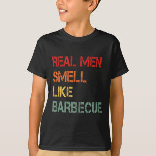 T-shirt Barbecue Rétro Les vrais hommes sentent la fumée d