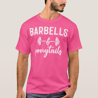 T-shirt Barbells Et Ponytails - Femmes Gym Motivation Wi-F