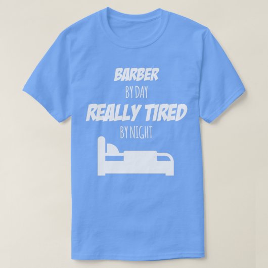 T-shirt Barber Job Fun Cadeau pour chaque Barber Funny Slo (Design devant)