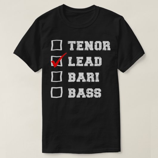 T-shirt Barbershop Voice Checkbo I sing Lead Quartet Singe (Design devant)