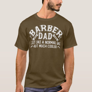 T-shirt Barbier papa coiffeur coiffeur coiffeuse coiffeuse