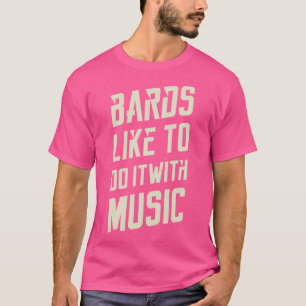T-shirt Bards aiment le faire avec la musique Tabletop RPG