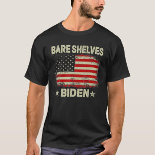 T-shirt Bare Shelves Biden Funny Meme American Flag