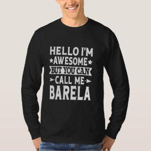 T-shirt Barela Nom de famille Call Me Barela Family Team D