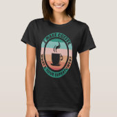 T-shirt Barista I Make Coffee Maker (Devant)
