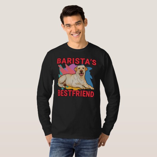 T-shirt Barista S Bestfriend Labrador Retriever Chien Mama (Devant entier)