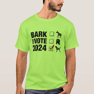 T-shirt Bark the Vote Election 2024 - Vote Dog in 2024