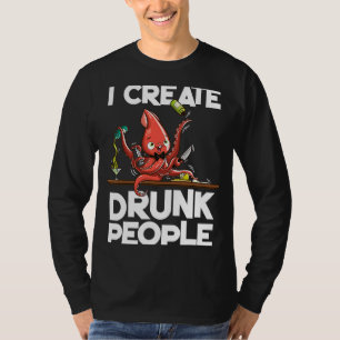 T-shirt Barman Octopus Je crée des gens ivres