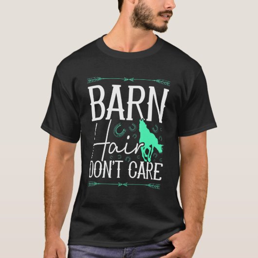 T-shirt Barn Cheveux s'en fiche Rancher Cheval équitation  (Devant)