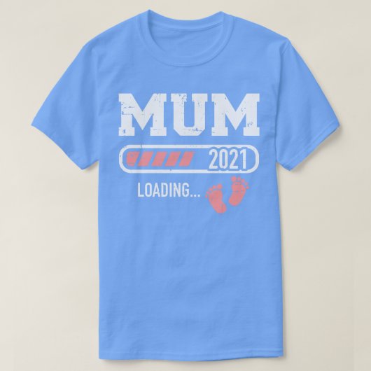T-shirt Barre de chargement Mum 2021 (Design devant)