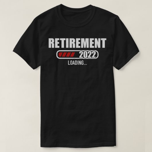 T-shirt Barre de chargement Retraite 2022 (Design devant)
