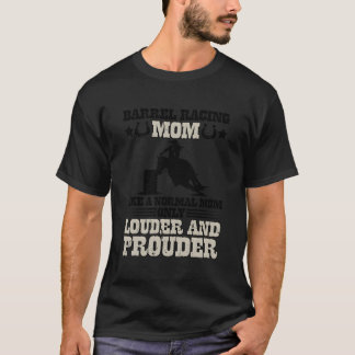 T-shirt Barrel Racer Maman Plus Louder Maman D'Un Barrel R