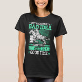 T-shirt Barrel Racing Bad Idea Good Time Rodeo Cowgirl Bar (Devant)