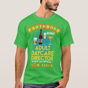 T-shirt Bartender Adolescent Garderie Directeur 5