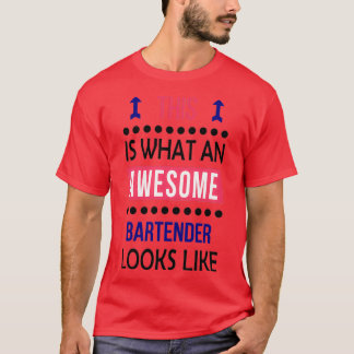 T-shirt Bartender Awesome Looks Anniversaire Noël Funny R