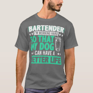 T-shirt Bartender Funny 28