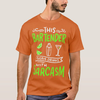 T-shirt Bartender Funny Bartender