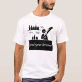 T-shirt Bartender Je prends des décisions pour (Devant)