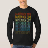 T-shirt Bartender Life Bartender Bartending (Devant)