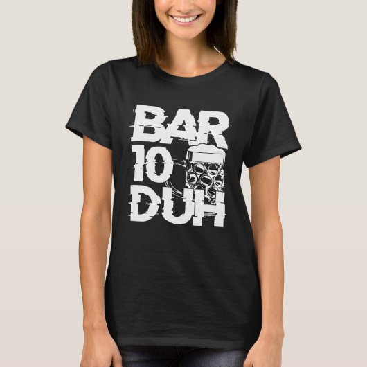 T-shirt Bartender Mixologist Bar 10 Duh (Devant)