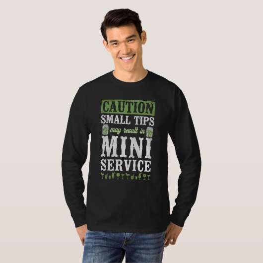 T-shirt Bartender Mixologist Caution Small Tips May Result (Devant entier)