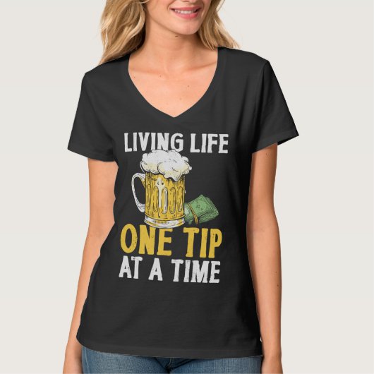 T-shirt Bartender Mixologist Living Life One Tip At A Time (Devant)
