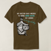 T-shirt Bartender puns Mon docteur a dit que j'avais besoi (Design devant)