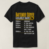 T-shirt Bartender Server Taux horaire Funny Bartender Site (Design devant)