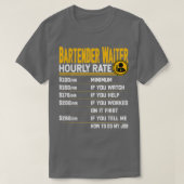 T-shirt Bartender Waiter Taux horaire Funny Bartender Serv (Design devant)