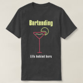 T-shirt Bartending Life Behind Bars Funny Bartender Devis (Design devant)