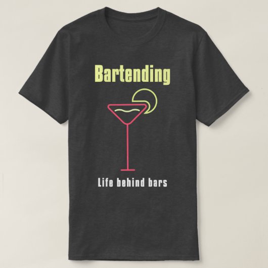 T-shirt Bartending Life Behind Bars Funny Bartender Devis (Design devant)