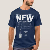 T-shirt Base aérienne navale de Fort Worth NAS NFW (Devant)