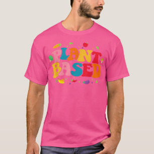 T-shirt Basé Sur Le plante Alimenté Par Le Monde Légume Pl