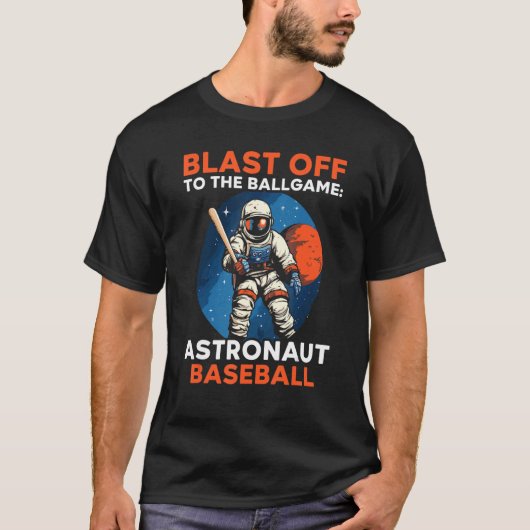 T-shirt Baseball Astronaut  Baseball Player Sport Outerspa (Devant)
