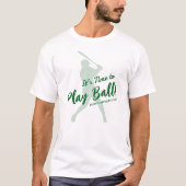 T-shirt Baseball Bachelor Party It's Time to Play Ball (Devant)