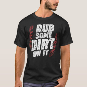 T-shirt Baseball Frottez-vous avec de la Terre