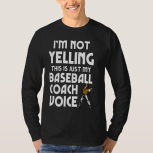 T-shirt Baseball Je ne hurle pas Baseball Coach Voice