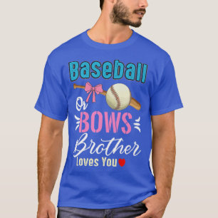 T-shirt Baseball Ou Bows Frère Vous Aime Révéler Le Sexe