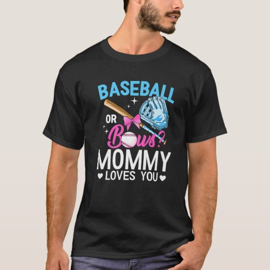 T-shirt Baseball Ou Bows Maman Vous Aime Genre Révéler Pin (Devant)