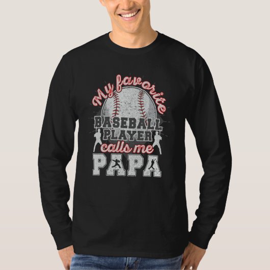 T-shirt Baseball Papa Dad My Favorite Baseball Player Call (Devant)