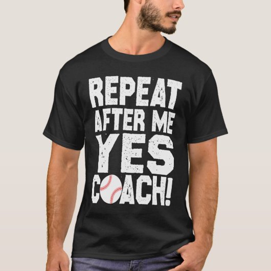 T-shirt Baseball quote for baseball players Yes coach (Devant)