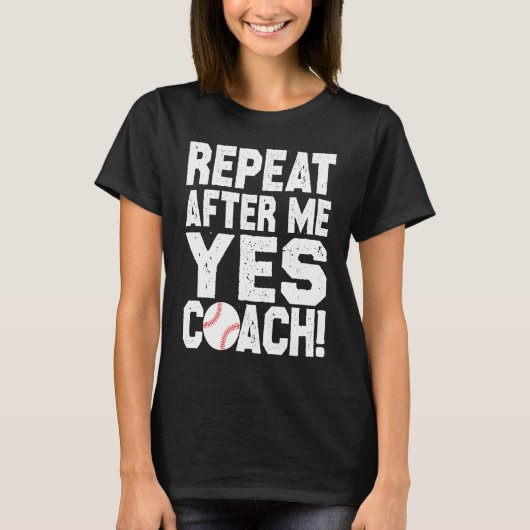 T-shirt Baseball quote for baseball players Yes coach (Devant)